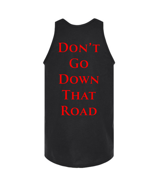 V-SEGTOP - DON'T GO DOWN THAT ROAD - Black Tank Top