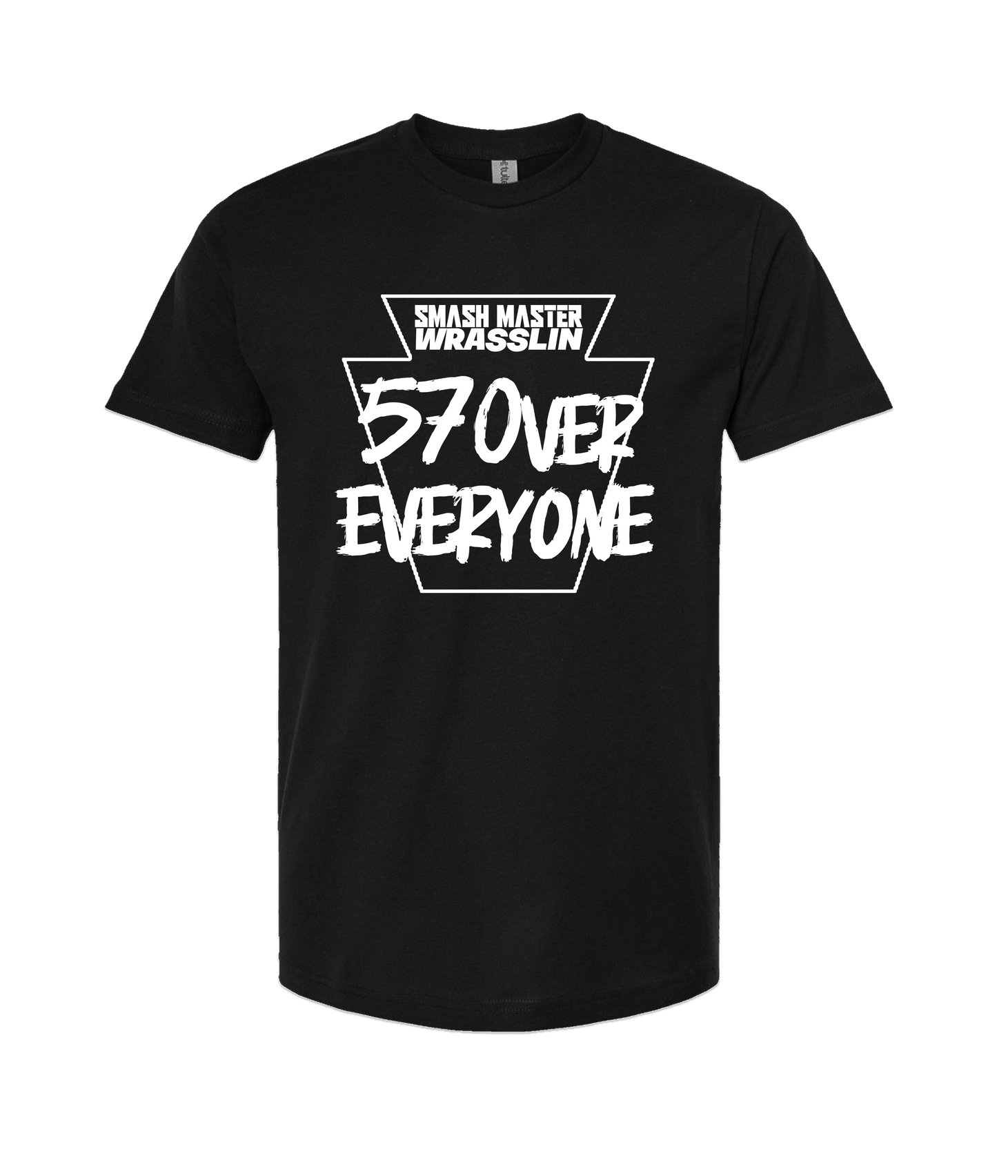 Smash Master Wrasslin - 570 OVER EVERYONE - Black T-Shirt