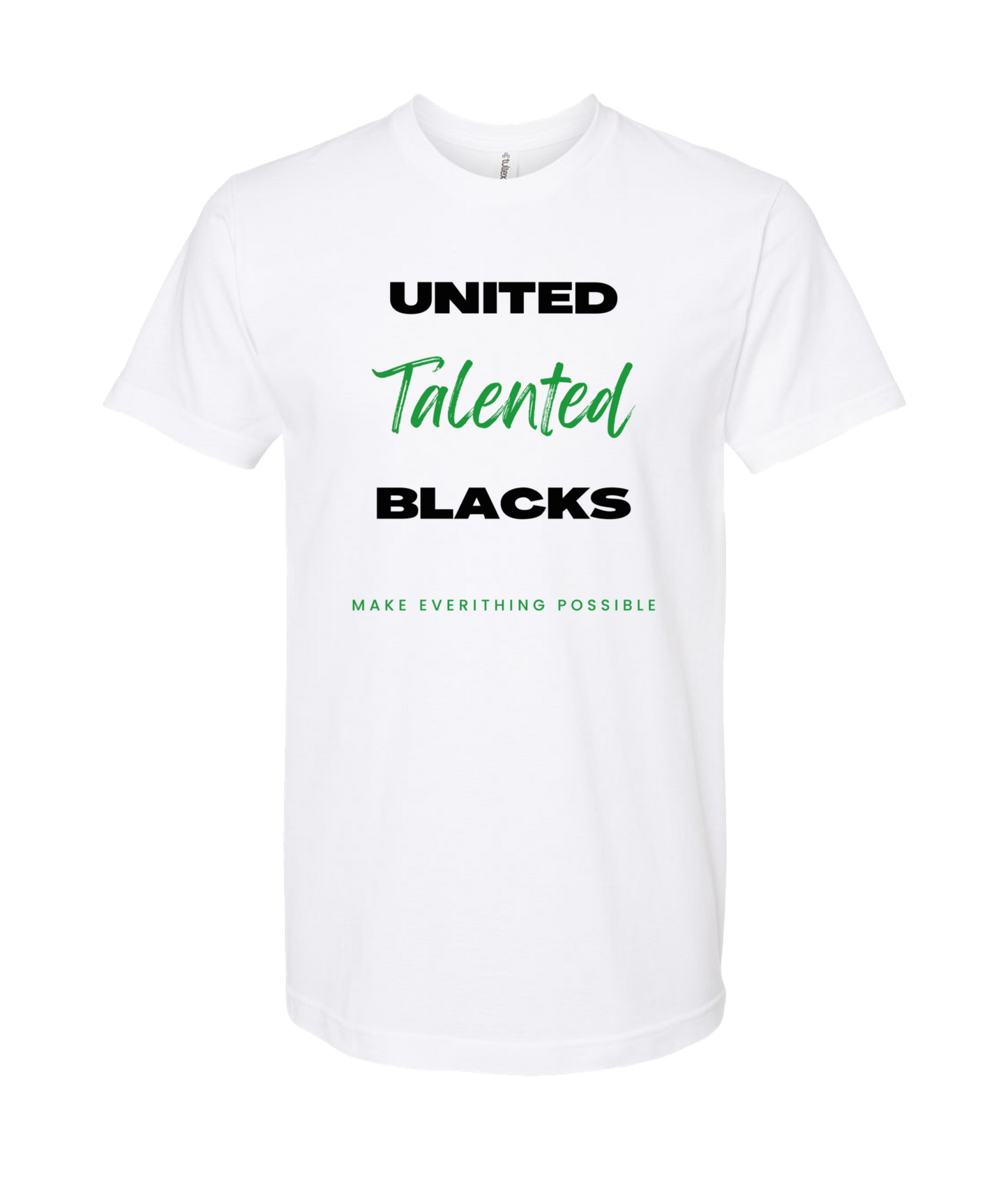 V-TALBTOP - MAKE EVERYTHING POSSIBLE - White T Shirt
