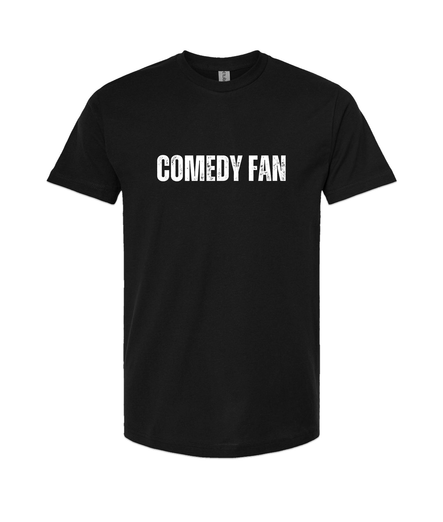 Tammie Bernal Comedy - Comedy Fan - Black T Shirt