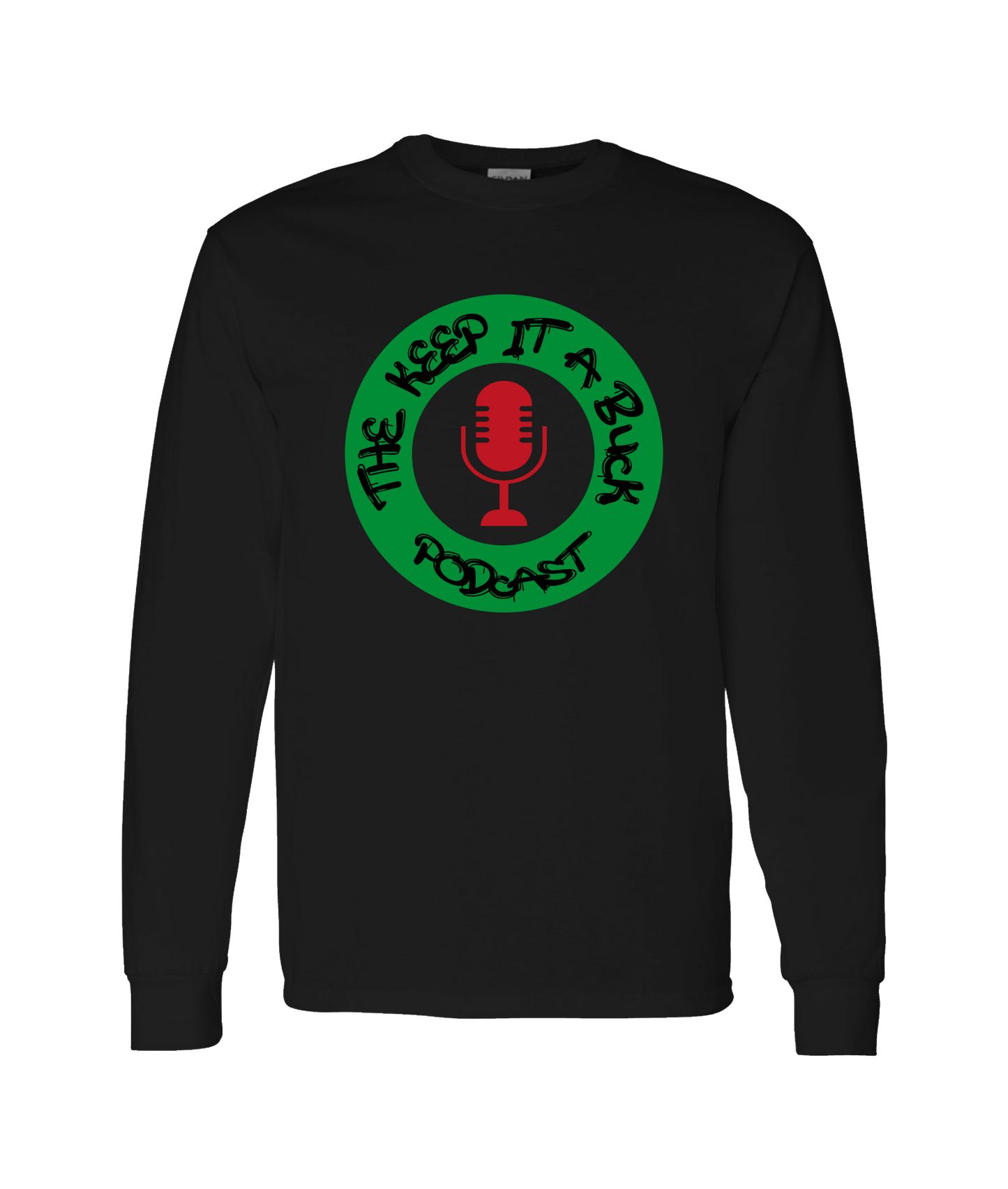 The Buck Store - The Keep it a Buck Podcast Round Logo - Black Long Sleeve T