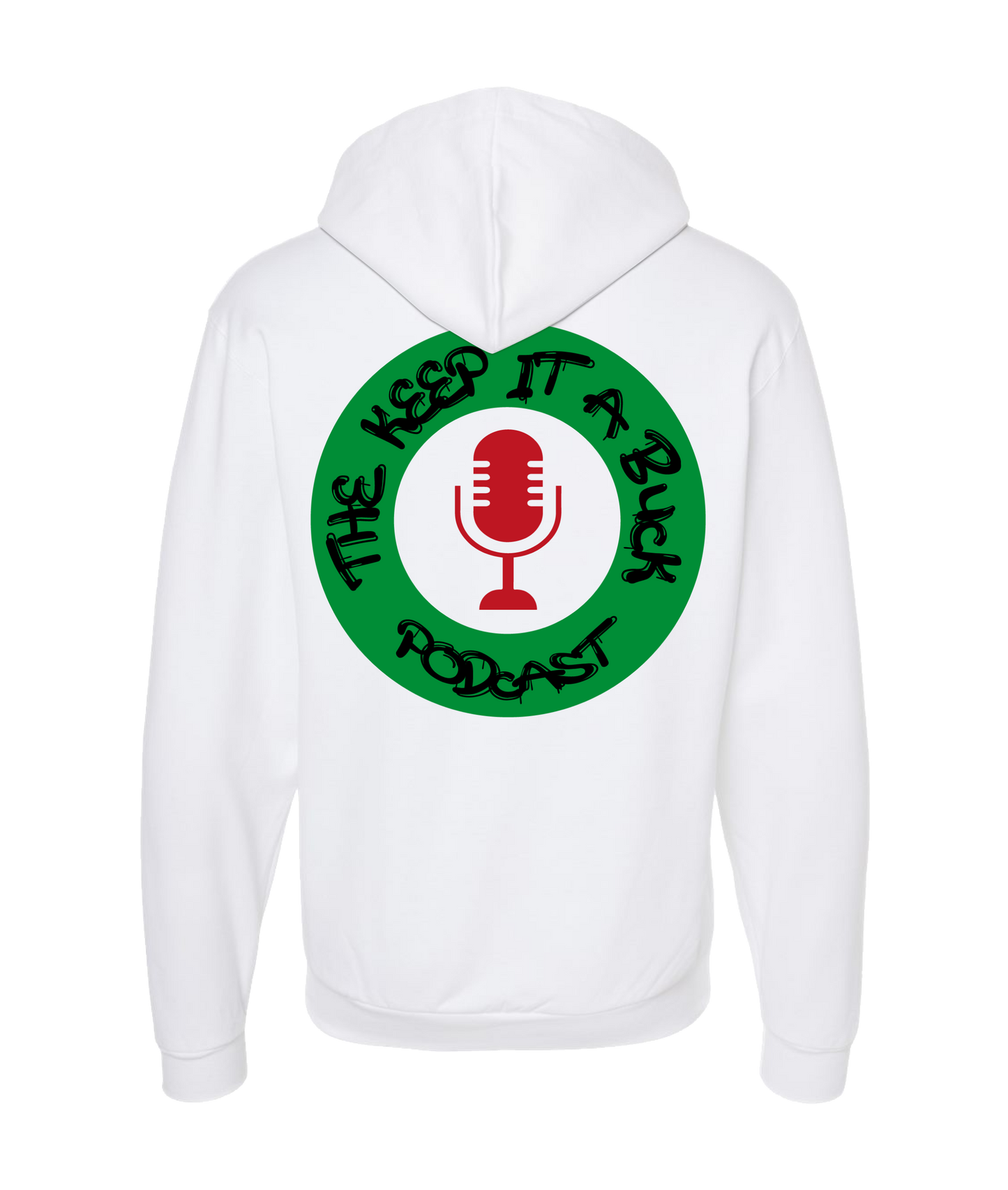 The Buck Store - The Keep it a Buck Podcast Round Logo - White Zip Up Hoodie