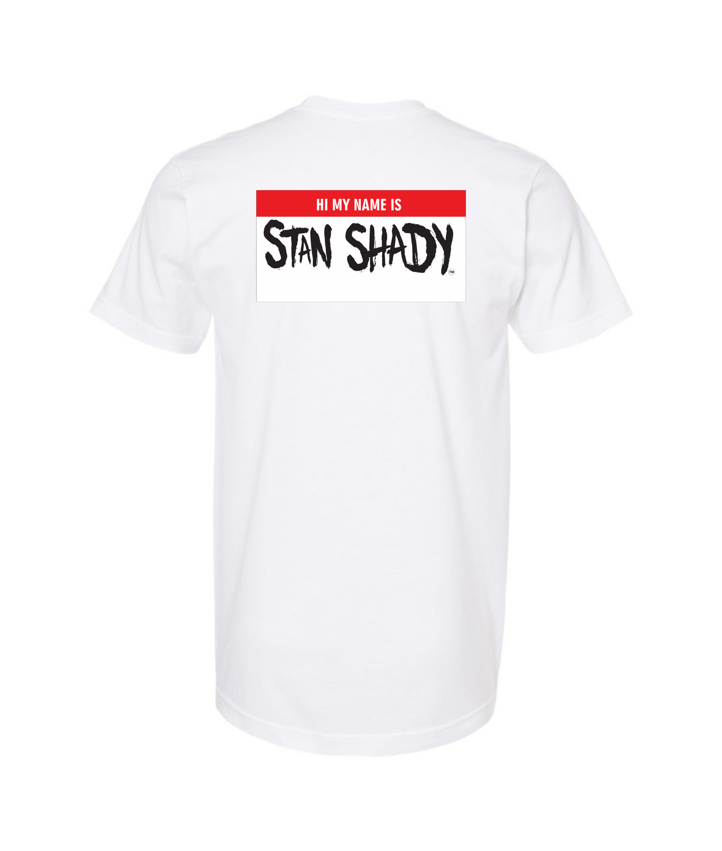 Stan Shady - Hi My Name Is (2 Sided) - White T-Shirt