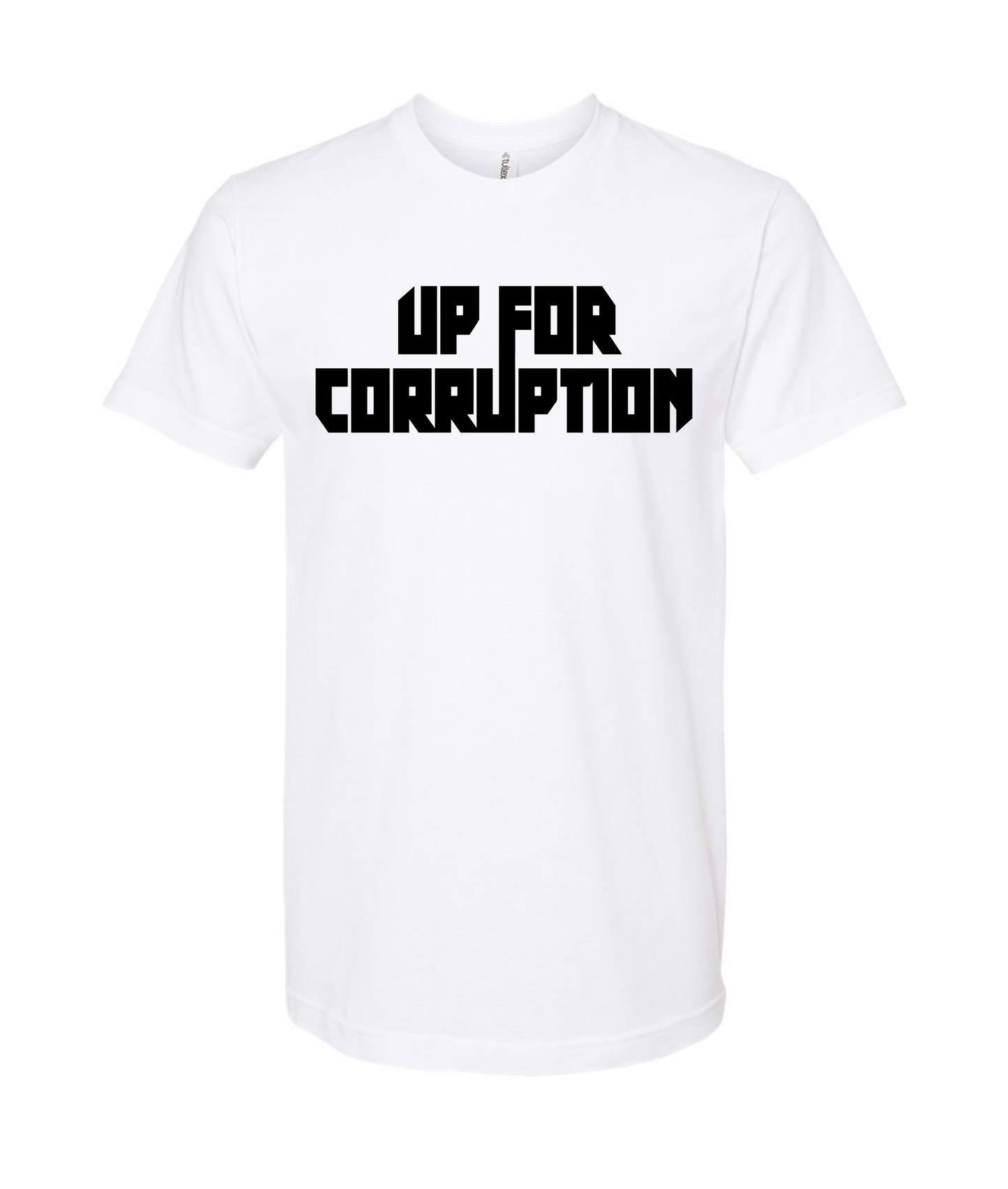 Up For Corruption Merch - U4C - White T Shirt